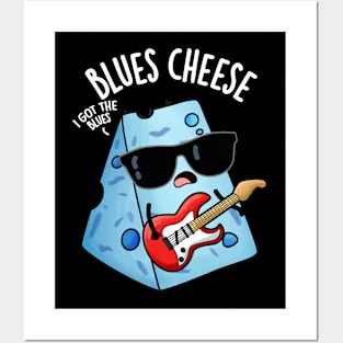 Blues Cheese Funny Food Puns Posters and Art